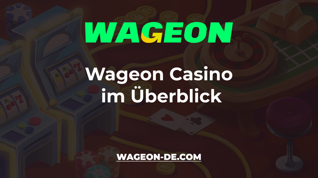 Wageon Casino Overview Wageon Casino Overview